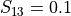 S_{1 3} = 0.1