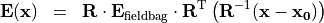 \begin{eqnarray*}
\TField{E} (\pvec{x}) & = &  \void{\TField{R}}  {\TField{E}_{\mathrm{fieldbag}}} \transpose{\TField{R}}  \left( \TField{R}^{-1} ( \pvec{x}-\pvec{x_0} ) \right)
\end{eqnarray*}