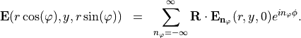 \begin{eqnarray*}
\VField{E}(r \cos(\varphi), y, r \sin(\varphi)) & = &
\sum_{n_\varphi=-\infty}^{\infty} \TField{R}\cdot\VField{E_{n_\varphi}}(r, y, 0)e^{i n_\varphi \phi}.
\end{eqnarray*}