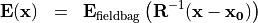 \begin{eqnarray*}
\VField{E} (\pvec{x}) & = &  \clear{\TField{R}}  {\VField{E}_{\mathrm{fieldbag}}} \clear{\TField{R}}  \left( \TField{R}^{-1} ( \pvec{x}-\pvec{x_0} ) \right)
\end{eqnarray*}