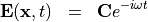 \begin{eqnarray*}
\VField{E}(\pvec{x}, t) & = & \VField{C} e^{-i \omega t}
\end{eqnarray*}