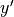 y'